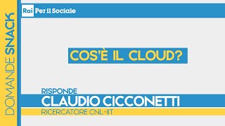 Cos’è il cloud?