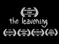 The Leavening - Atlanta 48 Hour Film Project 2020 (Dark Comedy / Film Noir)