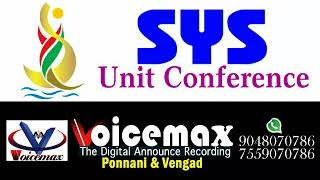 SYS UNIT SAMMELANAM/ voicemax/ Announcement