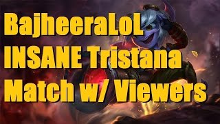 BajheeraLoL - INSANE Tristana Mid Match w/ Viewers! :D - League of Legends