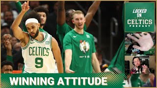 Boston Celtics have the winning attitude, plus a look at the Golden State Warriors game
