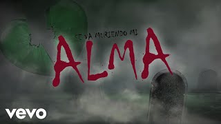Remmy Valenzuela - Se Va Muriendo Mi Alma (Lyric Video)