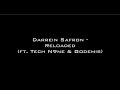Darrein Safron - Reloaded (Ft. Tech N9ne & Godemis) Lyrics (Dominion 2017)