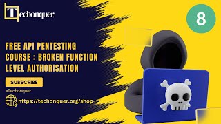 Free API Pentesting Course: Broken Function Level Authorization