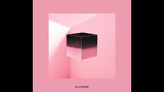 BLACKPINK - Forever Young (Clean)