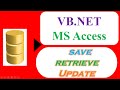 VB.NET Access Database Ep.07 : DataGridView - SAVE RETRIEVE UPDATE