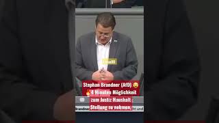 Stephan Brandner (AfD) 😂🔥 4 Minuten Möglichkeit zum Justiz Haushalt Stellung zu nehmen,