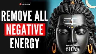 POWERFUL Shiva Mantra to remove Negative Energy - Shiva Rudra Gayatri Mantra (Mahashivratri Chant)