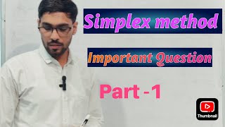 Simplex method ||Linear programming problem||LPP||Concept to solve lpp by simplex method||Ritesh sir