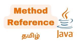 Method Reference in Java 8 | Double Colon Operator | Java in Tamil