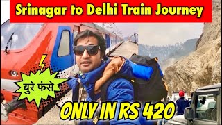 Live Landslide in Banihal | Srinagar to Delhi By Train | Kashmir Budget Trip | Kashmir Train Vlog