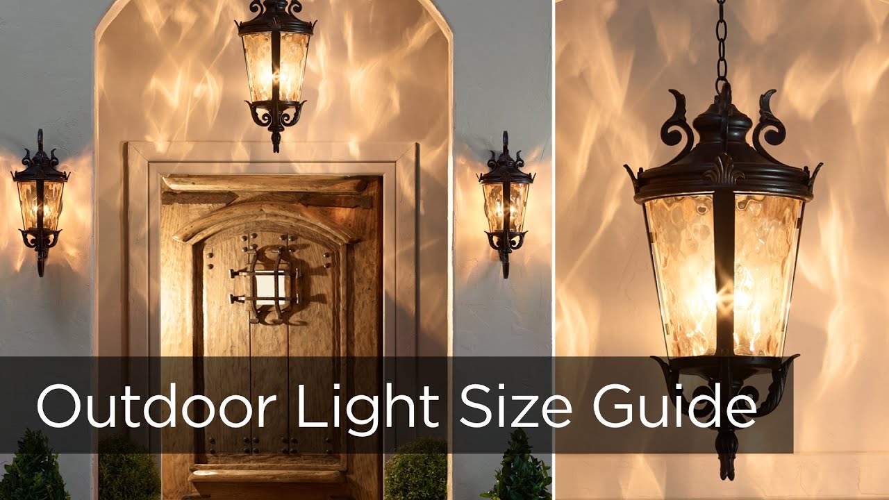 How To Size Outdoor Lighting - Outdoor Lighting Ideas