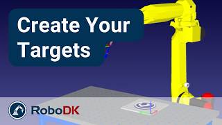 Create Your Targets - RoboDK