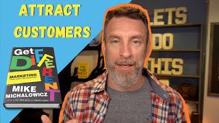 Marketing: Attract More Customers | Tips From 'Get Different'