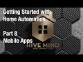 Getting Started With Home Assistant  - Part 8 - Setting up the Mobile Apps