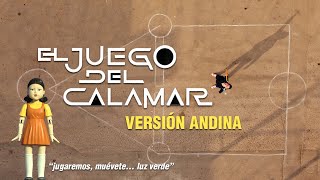 Sergio Checho Cuadros - El juego del Calamar (Versíon Andina)