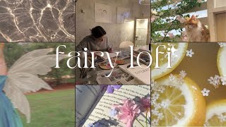 🧚 Fairy Lofi Vibes | Magical Lofi Playlist for Dreamy Days 🌈