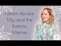 Tilly and The Buttons Marnie|Pattern Review