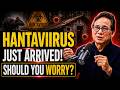Hantavirus Explained: Hidden Symptoms, Deadly Risks & How to Stay Safe | Dr. William Li