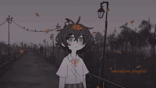you exist for a reason || a dreamcore/oddcore/internetcore/traumacore playlist