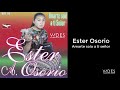 ester osorio amarte solo a ti señor ii