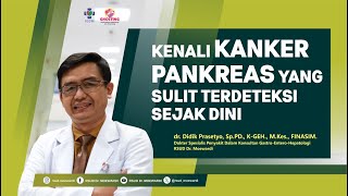 Kenali Kanker Pankreas Yang Sulit Terdeteksi Sejak Dini  | GHOSTING # 012