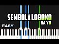 Sembola Loboko Na Yo | EASY PIANO TUTORIAL BY Extreme Midi