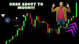 ORBS CRYPTO NEXT 100X?  ALT COIN HIDDEN GEM CRYPTO | MASS ADOPTION? PRICE UPDATE PREDICTION!!!!