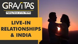 Gravitas: Indian court: Live-in relationships morally unacceptable