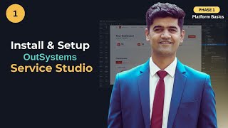 How to Install & Set Up Service Studio in OutSystems | Step-by-Step Beginner Guide