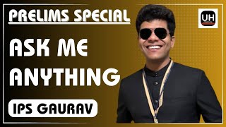 UPSC/UPPSC PRE SPECIAL ASK ME ANYTHING with gaurav IPS #ips #ipsmotivation