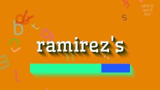 રેમિરેઝ - રેમિરેઝ કેવી રીતે કહેવું?  #રેમિરેઝનું (RAMIREZ'S - HOW TO SAY RAMIREZ'S? #
