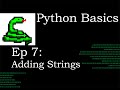 Python Basics Adding Strings