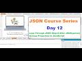 Day 12 | Loop Through JSON Object After JSON.parse() | Access Properties in JavaScript
