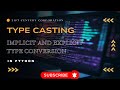 Type Casting in Python with Examples | Python Tutorial for Beginners
