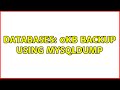 Databases: 0kb backup using mysqldump (2 Solutions!!)