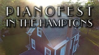 Pianofest in the Hamptons - Teaser