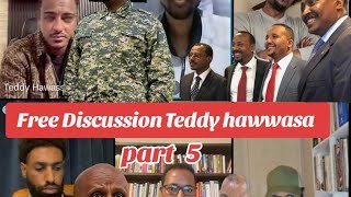 ሳምንታዊ ነፃ ውይይት በቴዲ ሀዋሳ ቤት Free Discussion ክፍል አምስት