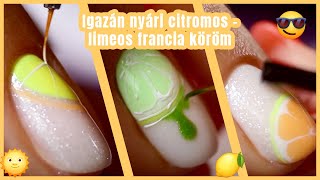 Trendmánia - igazán nyári citromos - limeos francia köröm