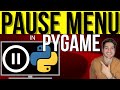 How to Make a Pause Menu in PyGame with Python!
