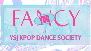 TWICE 트와이스 'FANCY' | YSJ Kpop Dance Society Cover | UK