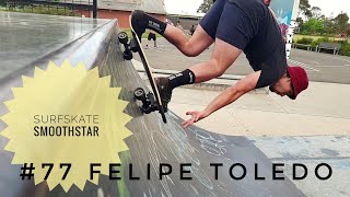 SMOOTHSTAR surfskate #77 Felipe Toledo