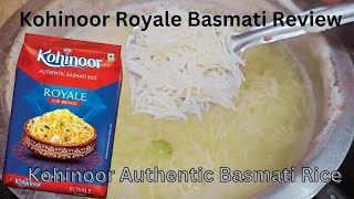 Kohinoor Authentic Basmati Rice Royal For Biryani Review \u0026 Recipe | Kohinoor Basmati Rice