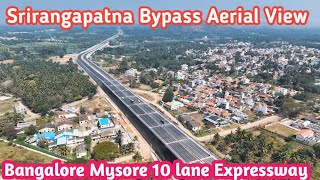 Srirangapatna Bypass Aerial View | Mysore Bangalore 10 lane Expressway | NH275