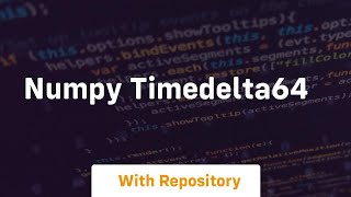 numpy timedelta64
