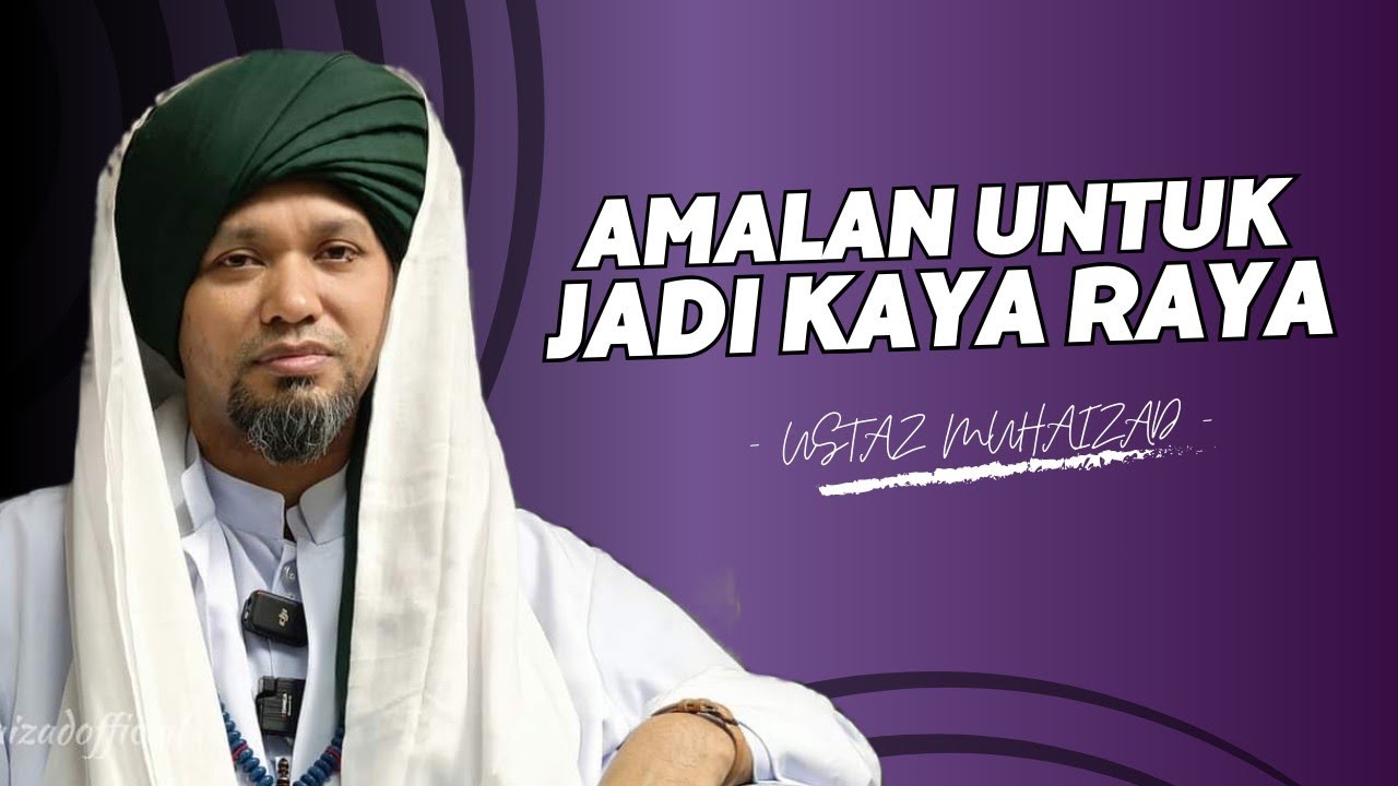 Amalan Untuk Jadi Kaya Raya Youtube