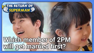Which member of 2PM will get married first? (The Return of Superman) | KBS WORLD TV 210704