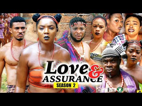 Love And Assurance Season 2 - (New Movie) 2018 Latest Nigerian Nollywood Movie Full HD | 1080p