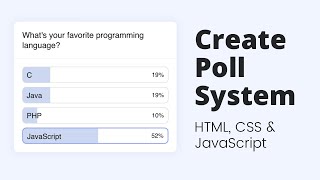 Create a Poll using HTML, CSS & JavaScript