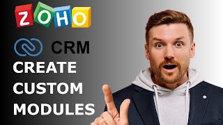 Custom Modules Tutorial for Zoho CRM